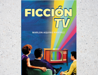 El mundo literario en «Ficción TV» de Marlon Aquino Ramírez